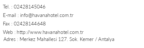 Havana Hotel telefon numaralar, faks, e-mail, posta adresi ve iletiim bilgileri
